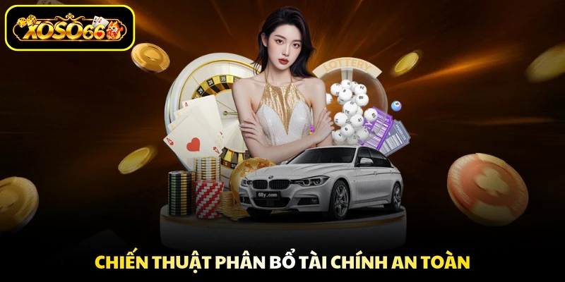 Chiến thuật phân bổ tài chính an toàn