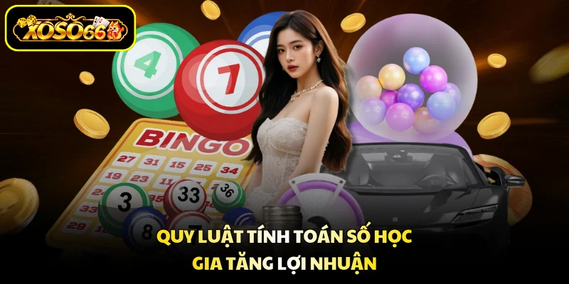 Quy luật tính toán số học gia tăng lợi nhuận
