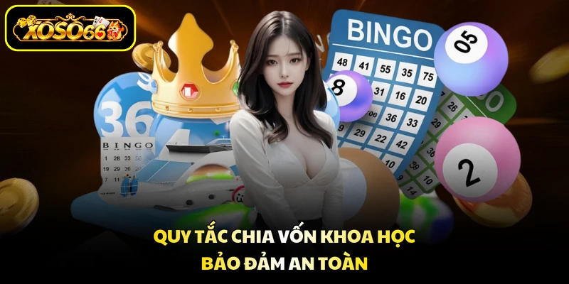 Quy tắc chia vốn khoa học bảo đảm an toàn